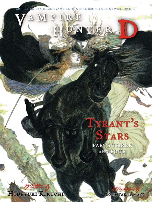 Title details for Tyrant's Stars, Parts 3 & 4 by Hideyuki Kikuchi - Available